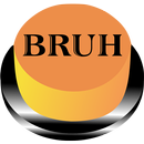 Bruh Button APK