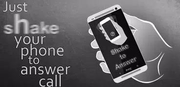 Shake to Answer Call