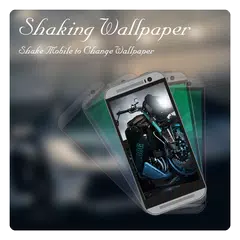 Shaking Wallpaper APK Herunterladen