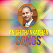 Anish Thankachan