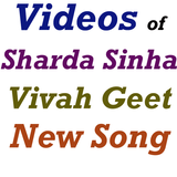 Icona Sharda Sinha Vivah Geet VIDEOs