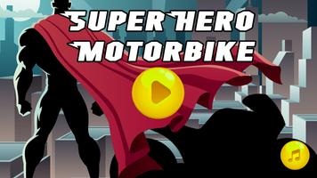 Superhero Motorbike Race poster