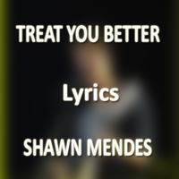 Treat You Better Lyrics Shawn plakat