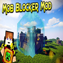 Mob Blocker Mod for MCPE APK