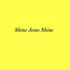 Shine Jesus Shine icono