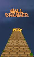 Wall Breaker Affiche