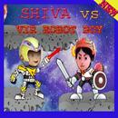 SUPER SHIVA vs VIR ROBOT BOY APK