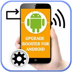 download Upgrade Your Android™ Device APK