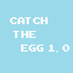 Catch The Egg