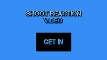 Shoot Reaction Video পোস্টার