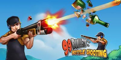 99 Bullets Bottle Shooting постер