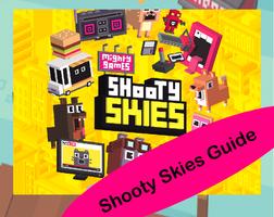 Guide And Shooty Skies. Plakat