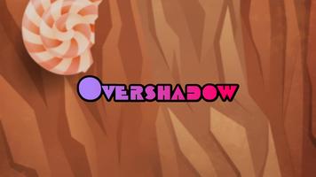 Overshadow poster