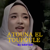 ATOUNA EL TOUFOULE SABYAN Lirik Dan Lagu أيقونة