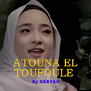 ATOUNA EL TOUFOULE SABYAN Lirik Dan Lagu APK