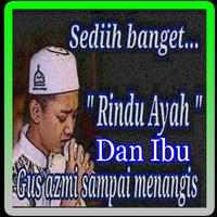 Lagu Rindu ayah & Ibu GUS-AZMI poster