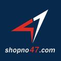 SHOP #47