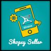 ”Shopsy For Sellers
