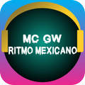 MC GW - Ritmo Mexicano