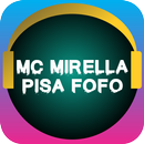 MC Mirella - PISA FOFO (Dj PEDRO Rw) APK