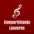 Compartilhando Louvores