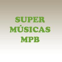 Rádio Super Músicas MPB постер