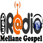 Rádio Meliane Gospel ícone