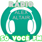 Rádio Só Você FM (Alex Altair) ícone