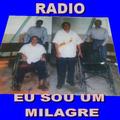 WEB RADIO EU SOU UM MILAGRE