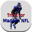 Trick for Madden mobile 17 Nfl