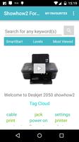 Showhow2 for  HP DeskJet 2050 Affiche