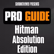 Pro Guide - Hitman Abs. Edn.