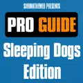 Pro Guide - Sleeping Dogs Edn.