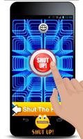 Shut Up Button 2018 Affiche