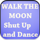 Shut Up and Dance Lyrics Free