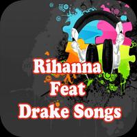 Poster Rihanna Feat Drake Songs