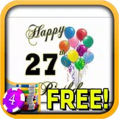 3D Happy 27th Birthday Slots -