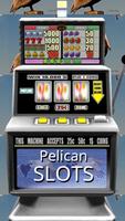 Pelican Slots - Free Plakat