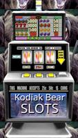 Kodiak Bear Slots - Free Affiche