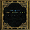 Les Signes de la fin des Temps