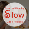 BLW Slow Cook Recipes APK