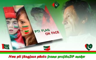 PTI Dp photo frame-new pti flag face profile 2017 Affiche