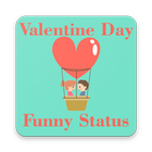 آیکون‌ Valentine Day Funny Status