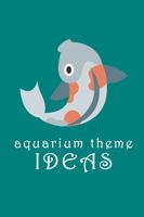 Aquarium Theme Ideas โปสเตอร์