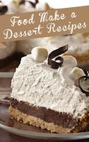 Food Make a Recipe Dessert Plakat