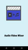 پوستر Audio Video Mixer