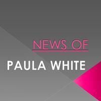 News Of Paula White Cartaz