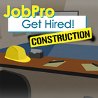 JobPro: Get Hired Construction icône
