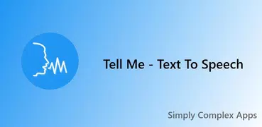 Tell Me - Text To Speech