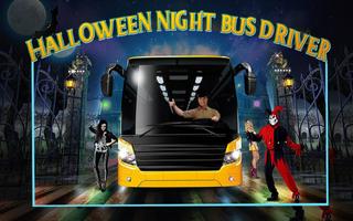 Halloween Night Bus Driver Affiche